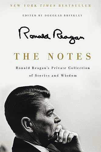 NOTES: Ronald Reagan's Private Collection of Stories and Wisdom von Harper Perennial